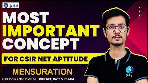 CSIR NET General Aptitude Mensuration 2025 | Important concept With Questions | IFAS