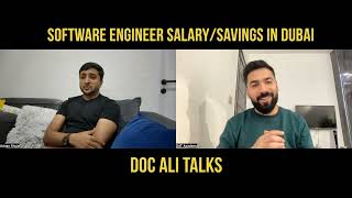 Salary and Savings of a Software Engineer in Dubai vs Pakistan | Doc Ali Talks