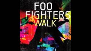 foo fighters - walk