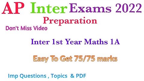 Ap Inter 1st Year Maths 1A 75/75 marks | How to get 75/75 marks in Maths 1A Ap Inter
