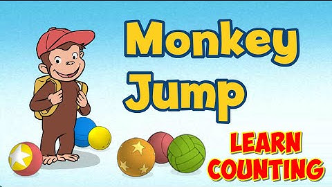 Curious George Monkey Jump and Counting Numbers - Learn Numbers Counting