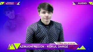 Azimjoni Alijon - kokul daroz Азимчони Аличон - Кокул Дароз