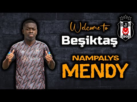 Nampalys Mendy | Welcome to Beşiktaş ⚫⚪ Skills | Defensive Skills, Tackles & Goals | HD