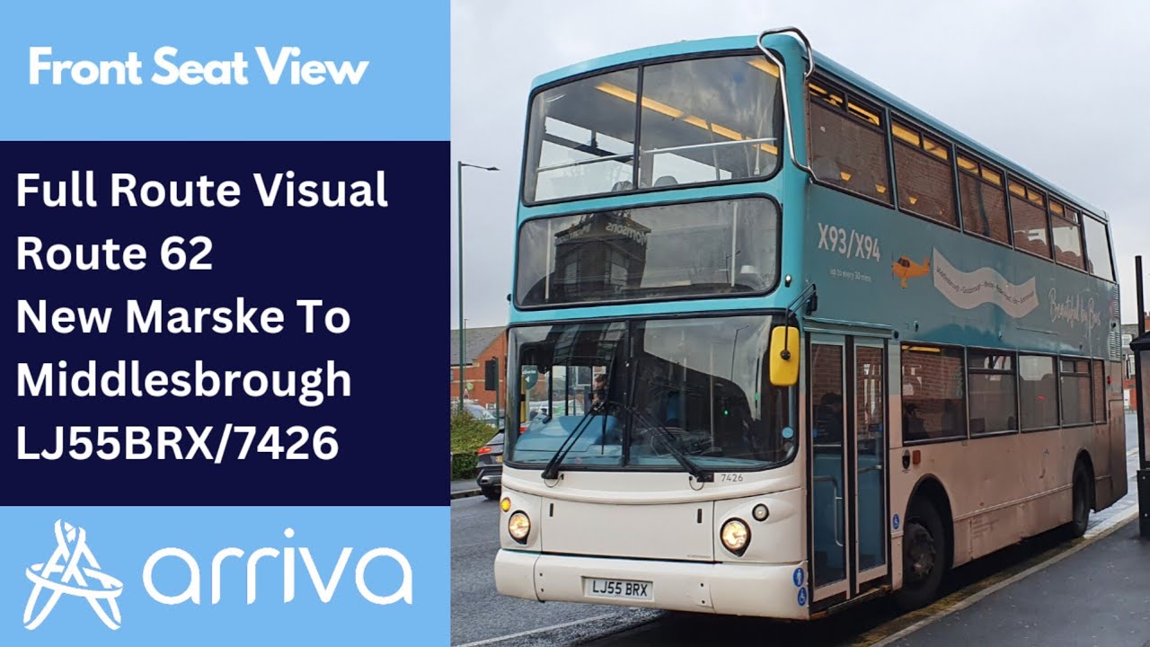 FULL ROUTE VISUAL | Arriva North East Route 62 - New Marske to Middlesbrough | 7426 (LJ55 BRX)