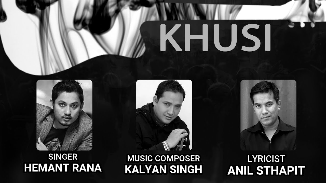 Khusi ll Hemant Rana ll Anil Sthapit ll Kalyan Singh ll lyrical video ...