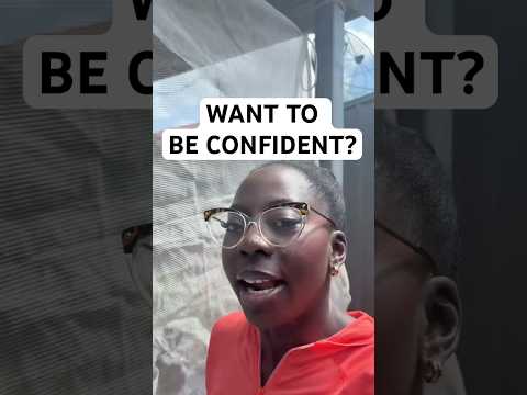 This is how you feel more confident
