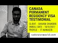 Canada Permanent Residency Visa (Express Entry) Testimonial/Feedback by Shivam Chandra