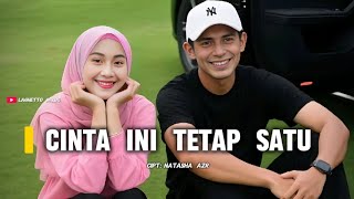 Download Lagu CINTA INI TETAP SATU - Lagu Slow Rock Melayu Yang Menyentuh Hati  MP3