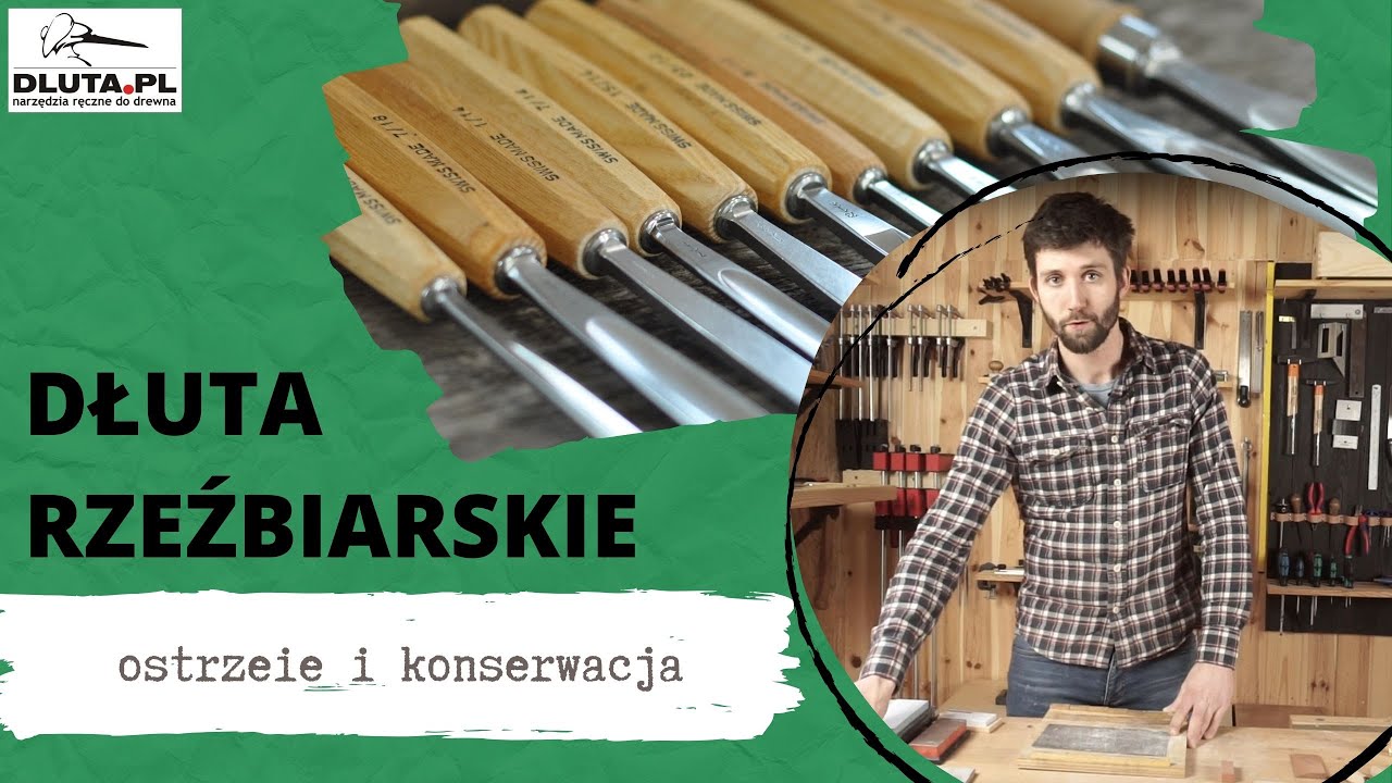 DŁUTA RZEŹBIARSKIE - ostrzenie i konserwacja