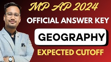 MP ASSISTANT PROFESSOR 2024| GEOGRAPHY ANSWER KEY OUT........ | उत्तर कुंजी जारी