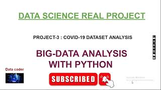 Covid-19 Dataset Analysis | Data Analysis with Python | Data Science | Project - 3