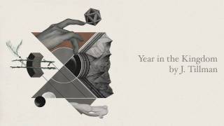 Year in the Kingdom by J. Tillman chords