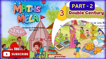 Double Century || Chapter-3 || PART-2 || MATHS MELA ||  Class-3 || #ncertclass3  #newncertclass3