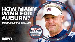 How many wins for Auburn in 2024? | Always College Football