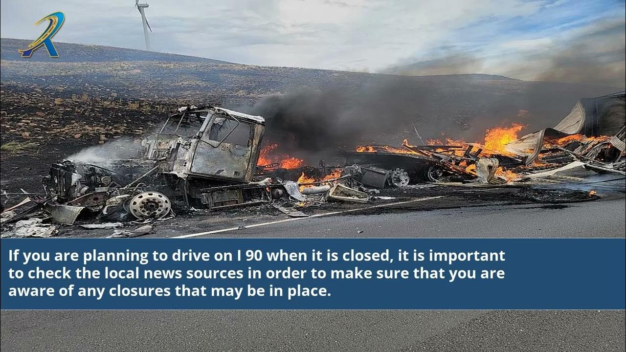 Breaking News Is I 90 Closed Find Out Now YouTube breaking-news-is-i-90-closed-find-out-now-youtube