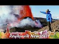 RVK Newscast #101: Volcano For Sale & A New Name For The Lava Field