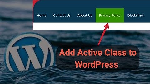 How To Highlight the Current Active Page Link in Wordpress