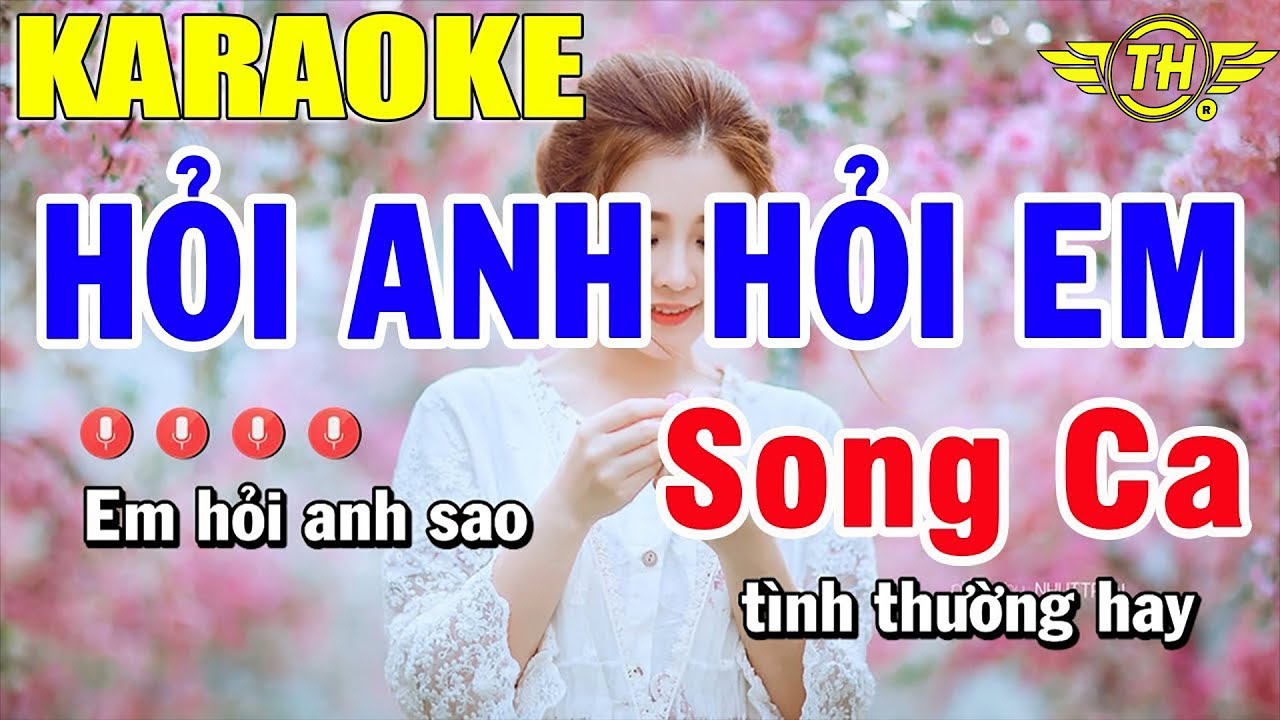 Karaoke Hỏi Anh Hỏi Em Song Ca Nhạc Sống | Trọng Hiếu