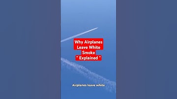 Why Airplanes Leave White Smoke in the Sky: Explained  #youtube #youtubeshorts  #facts #airplane