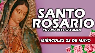 ❤SANTO ROSARIO DE HOY MIÉRCOLES 22 MAYO DE 2024| Rosario | Yo Amo❤Mi Fe Católica