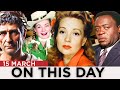 Who Died Today l Famous Deaths on This Day 15 MARCH
