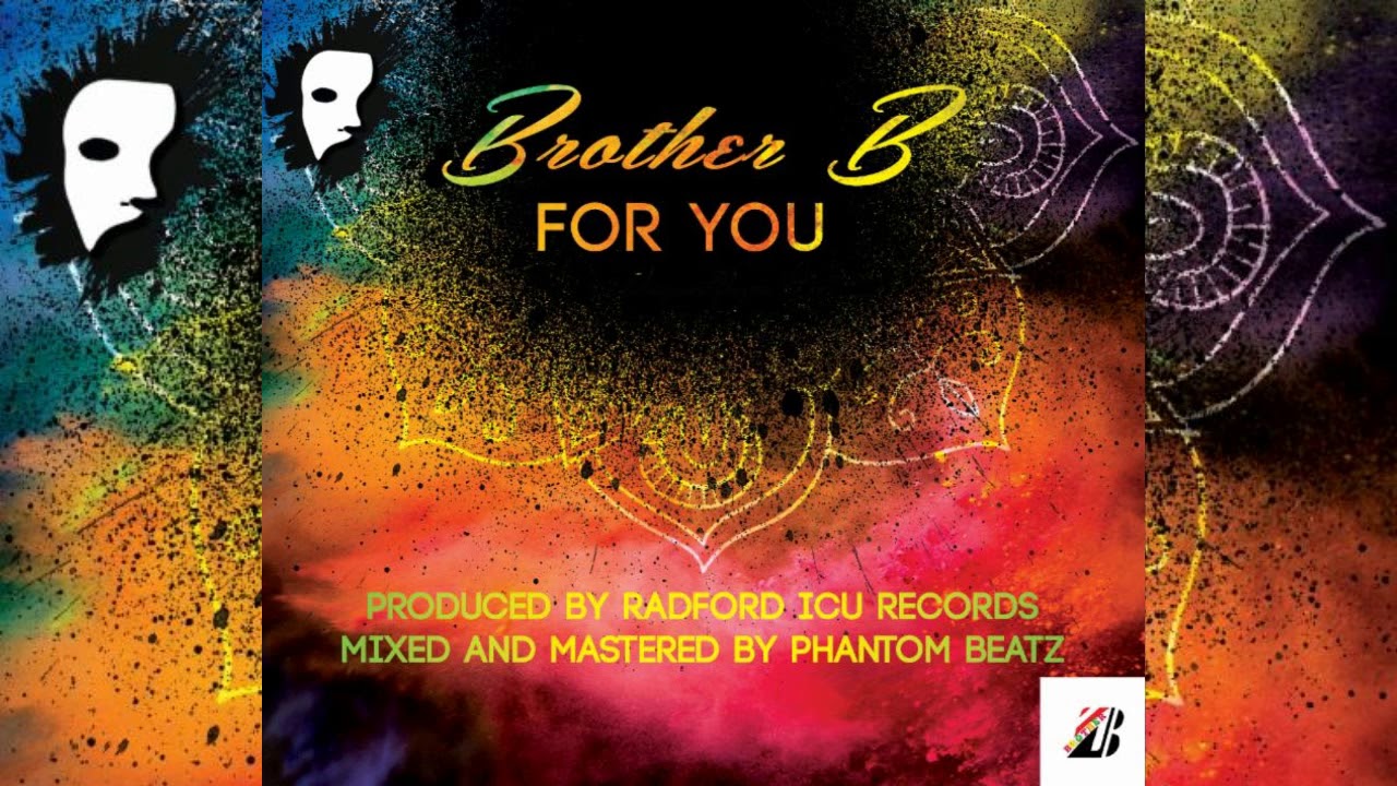 Watch Brother B - For You {Soca 2018}{Grenada} on YouTube Watch Brother B - For You {Soca 2018}{Grenada} on YouTube