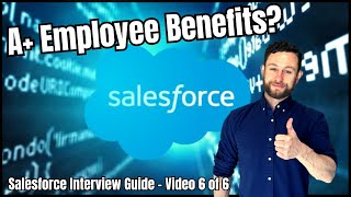 Salesforce Employee Benefits - How do they stack up?