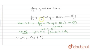 Solve the differential equation: `(dy)/(dx)+ycotx=2cosx`