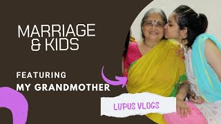 What my Grandmother has to say about Lupus and Family