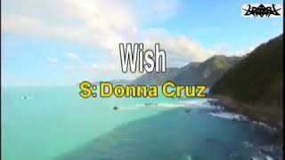 WISH | by : Donna Cruz Karaoke version 2020 🎶