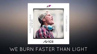【Avicii ID】We Burn (Faster Than Light) [Lyric & Audio] UMF 2016 Ver