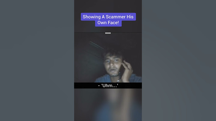 Showing a Scammer his Own Face!
