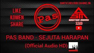 Pas Band - Sejuta Harapan |  Audio HD | Segitiga Merah 118