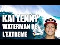 Kai lenny le waterman nouvelle gnration 