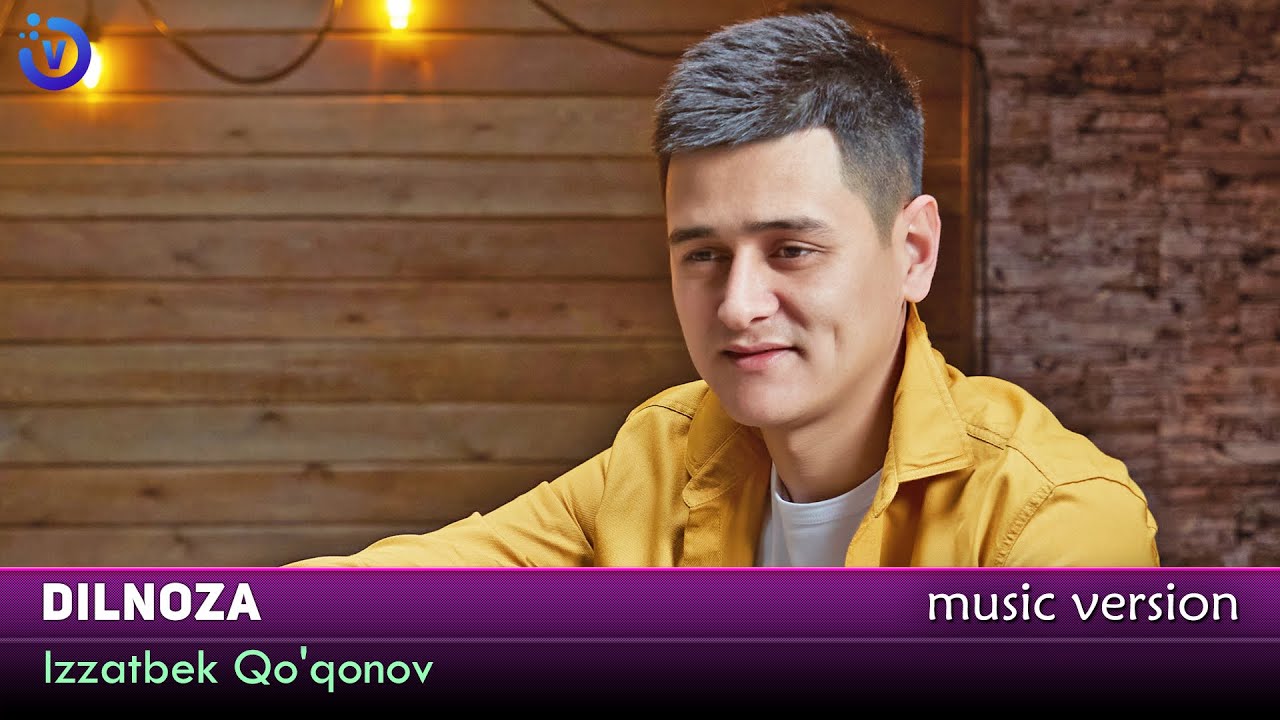 Watch Izzatbek Qo'qonov - Dilnoza (Official Music) on YouTube Watch Izzatbek Qo'qonov - Dilnoza (Official Music) on YouTube