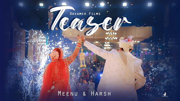 Meenu ❤️ Harsh ||BEST CINEMATIC TEASER 2025 | #Meesh | Wedding Teaser in Kanpur | Dreamer Films