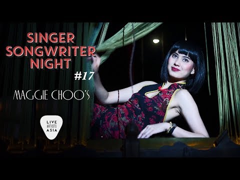 Singer Songwriter #17 @ Maggie Choo's