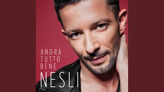 Vignette de la vidéo "Nesli - Andrà Tutto Bene"