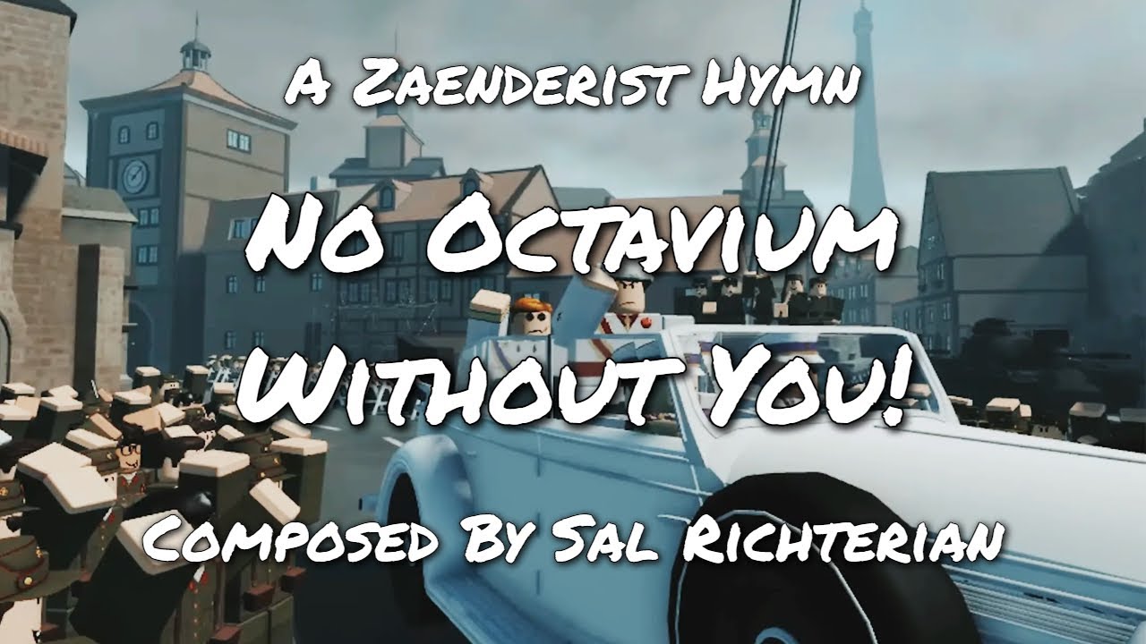 No Octavium Without You: A Zaenderist Hymn
