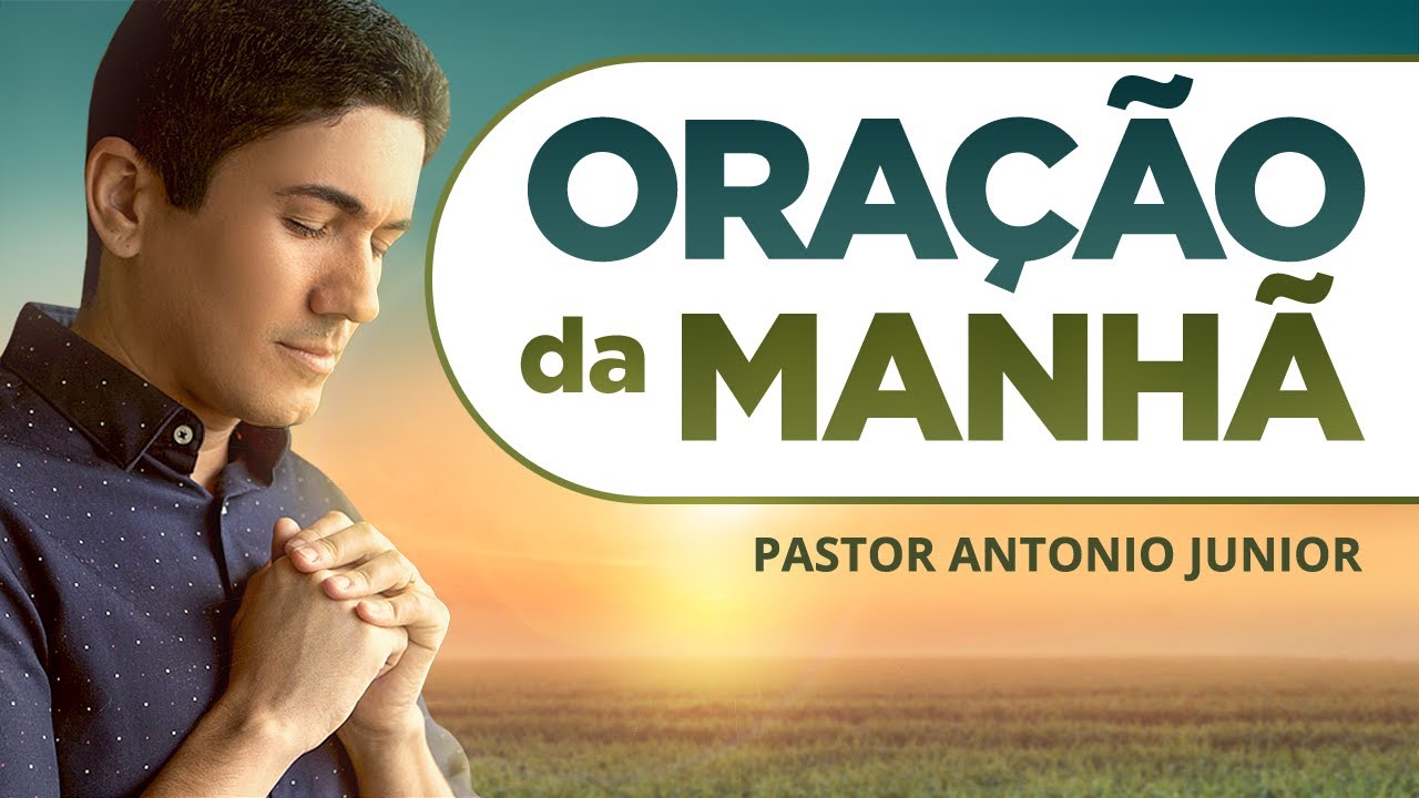 ORAÇÃO FORTE DA MANHÃ – 18/01 – Deixe seu Pedido de Oração 🙏🏼