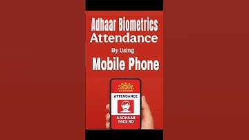Adhaar Biometrics Attendance by using Mobile Phone . How to give attendance using mobile phone
