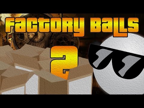 Factory Balls 2 (Quick Walkthrough)