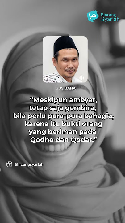 Pura-pura Gembira Berarti Percaya pada Qada dan Qadar | Gus Baha