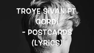 Troye Sivan ft. Gordi - Postcard (Lyrics)