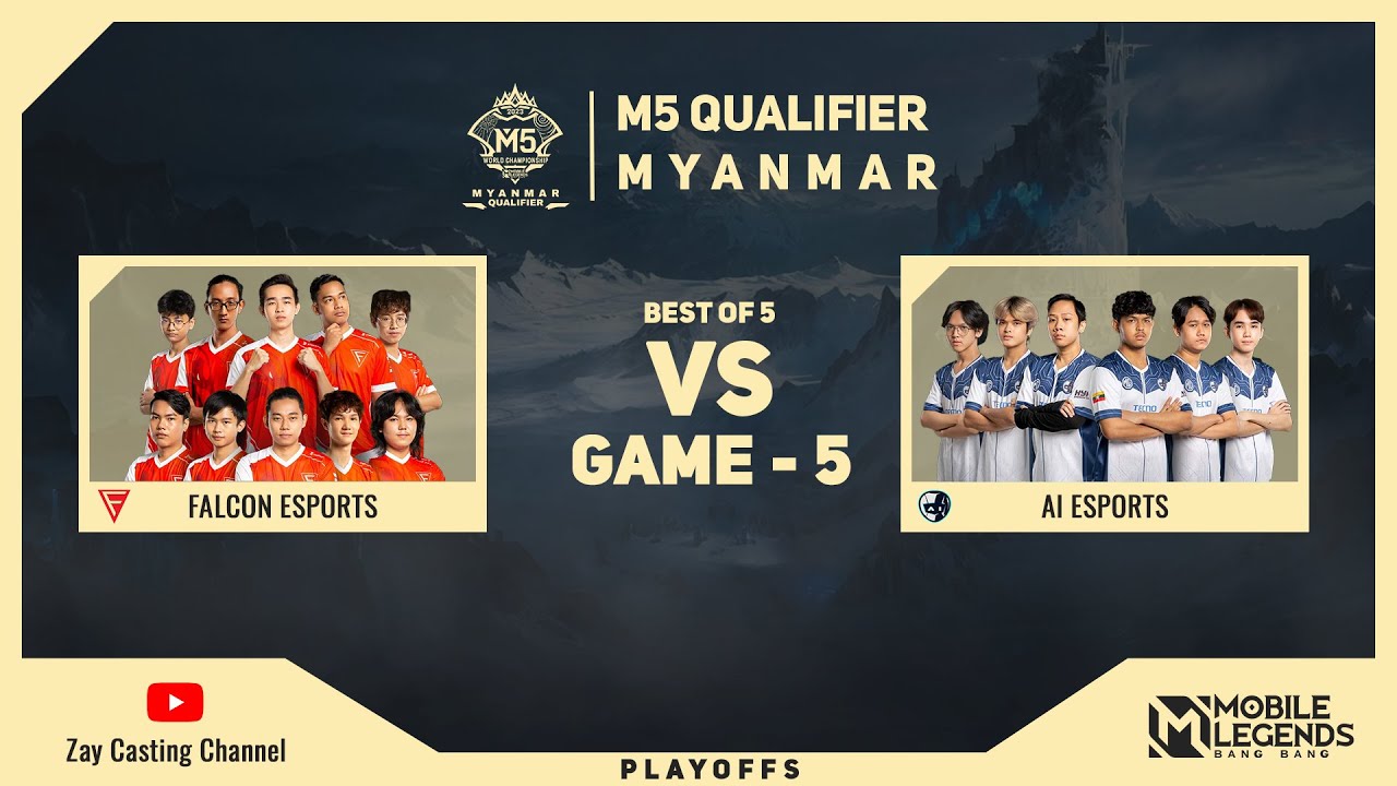 Game - 5 FALCON ESPORTS vs AI ESPORTS M5 Myanmar Qualifier