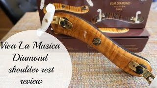 Viva La Musica Diamond Shoulder Rest Review