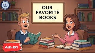 Download Lagu A2-B1 | Speak English Easily: Favorite Books Chat! (ENG SUB) MP3 Download Lagu A2-B1 | Speak English Easily: Favorite Books Chat! (ENG SUB) MP3