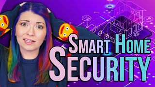 Smart Homes Keep Getting Hacked! Secure Your IoT With These Simple Steps by Shannon Morse 50,923 views 5 months ago 13 minutes, 10 seconds
