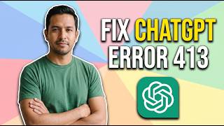 Information Fix ChatGPT Error 413 (Easy Guide) News