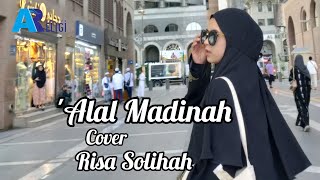 Alal Madinah ~ Cover Risa Solihah | AN NUR RELIGI